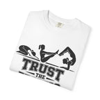 Trust The Process t-shirt