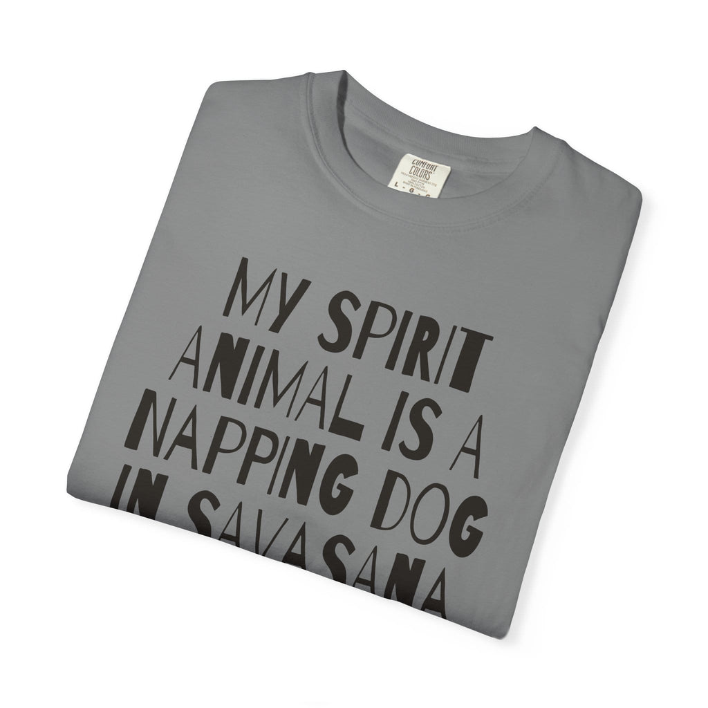 My Spirit Animal is a Napping Dog in Savasana t-shirt