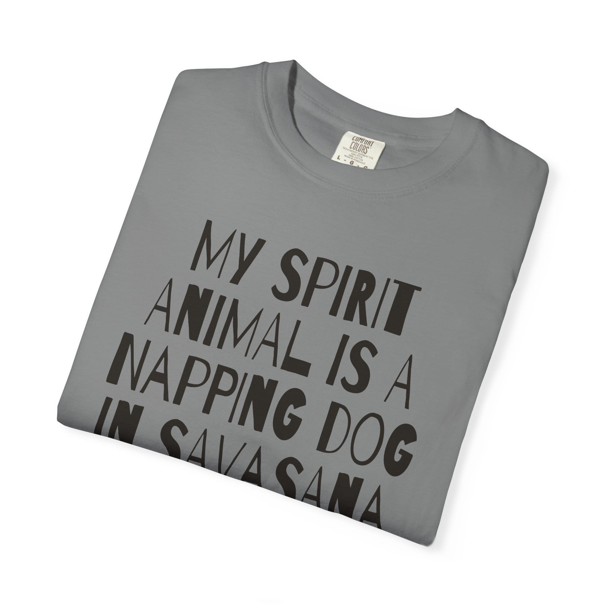 My Spirit Animal is a Napping Dog in Savasana t-shirt