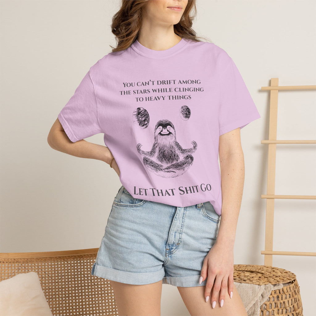 Let That Shit Go t-shirt