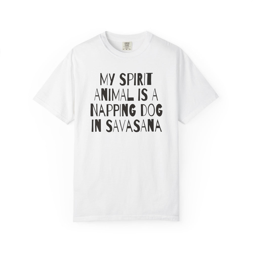 My Spirit Animal is a Napping Dog in Savasana t-shirt