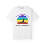 More Stretching Less Stressing t-shirt