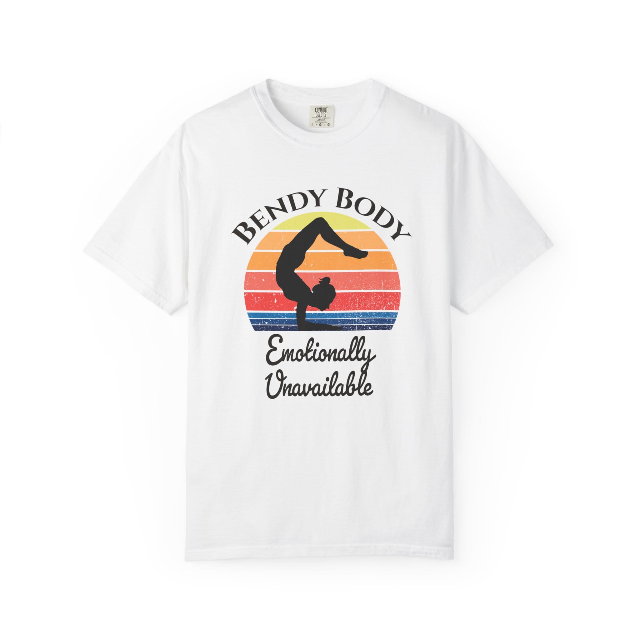 Bendy Body Emotionally Unavailable t-shirt