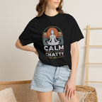 Calm But Not Chatty t-shirt