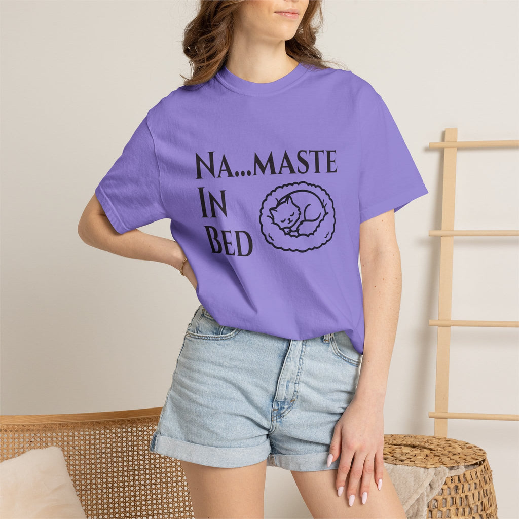 Na....maste in Bed t-shirt