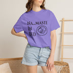 Na....maste in Bed t-shirt