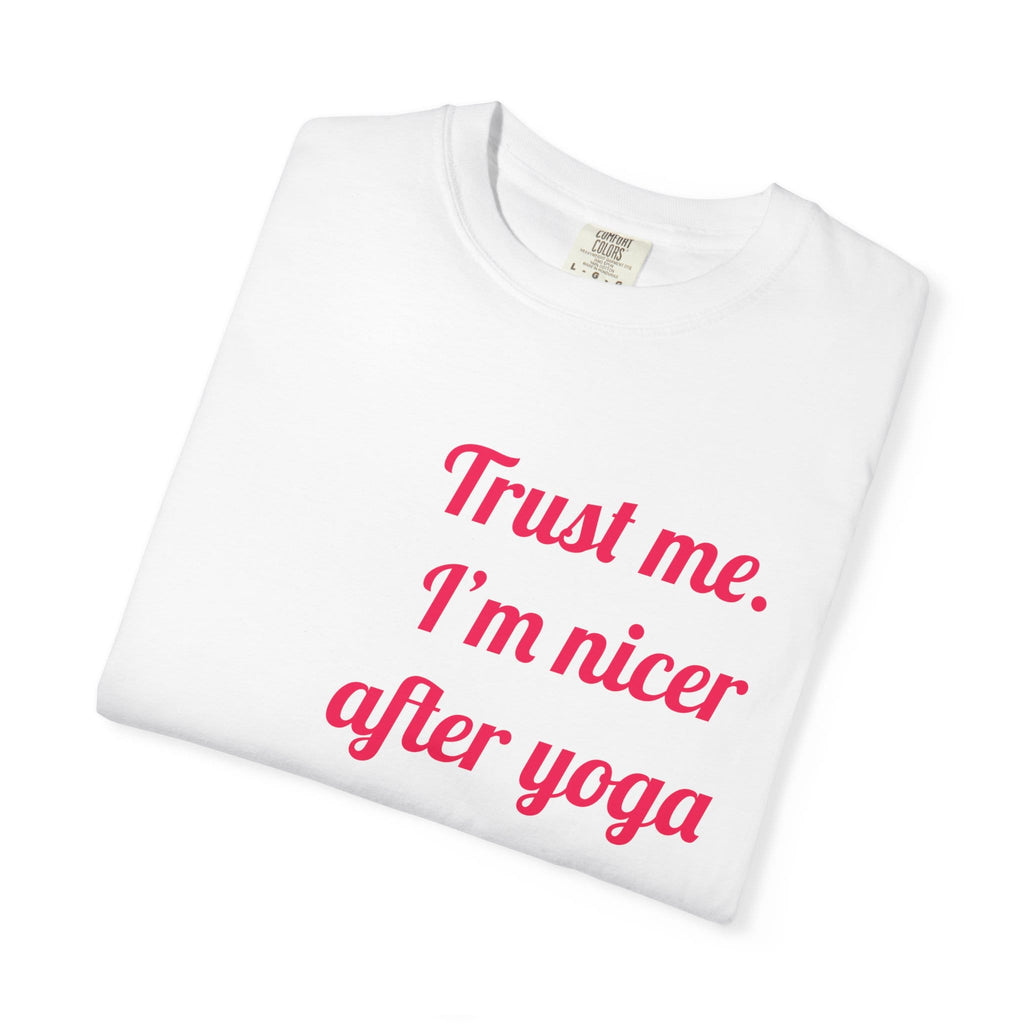 I'm Nicer After Yoga text t-shirt