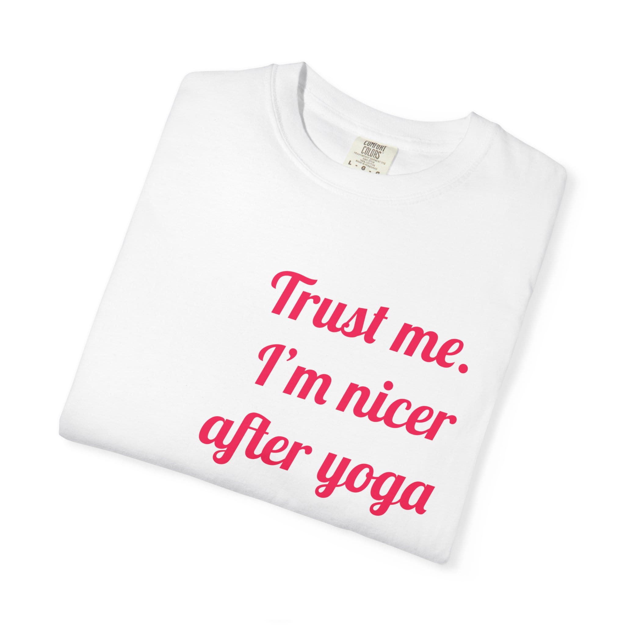 I'm Nicer After Yoga text t-shirt