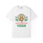 Today's Good Mood is Sponsored by Yoga t-shirt