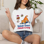 Inhale Peace Exhale Crazy t-shirt
