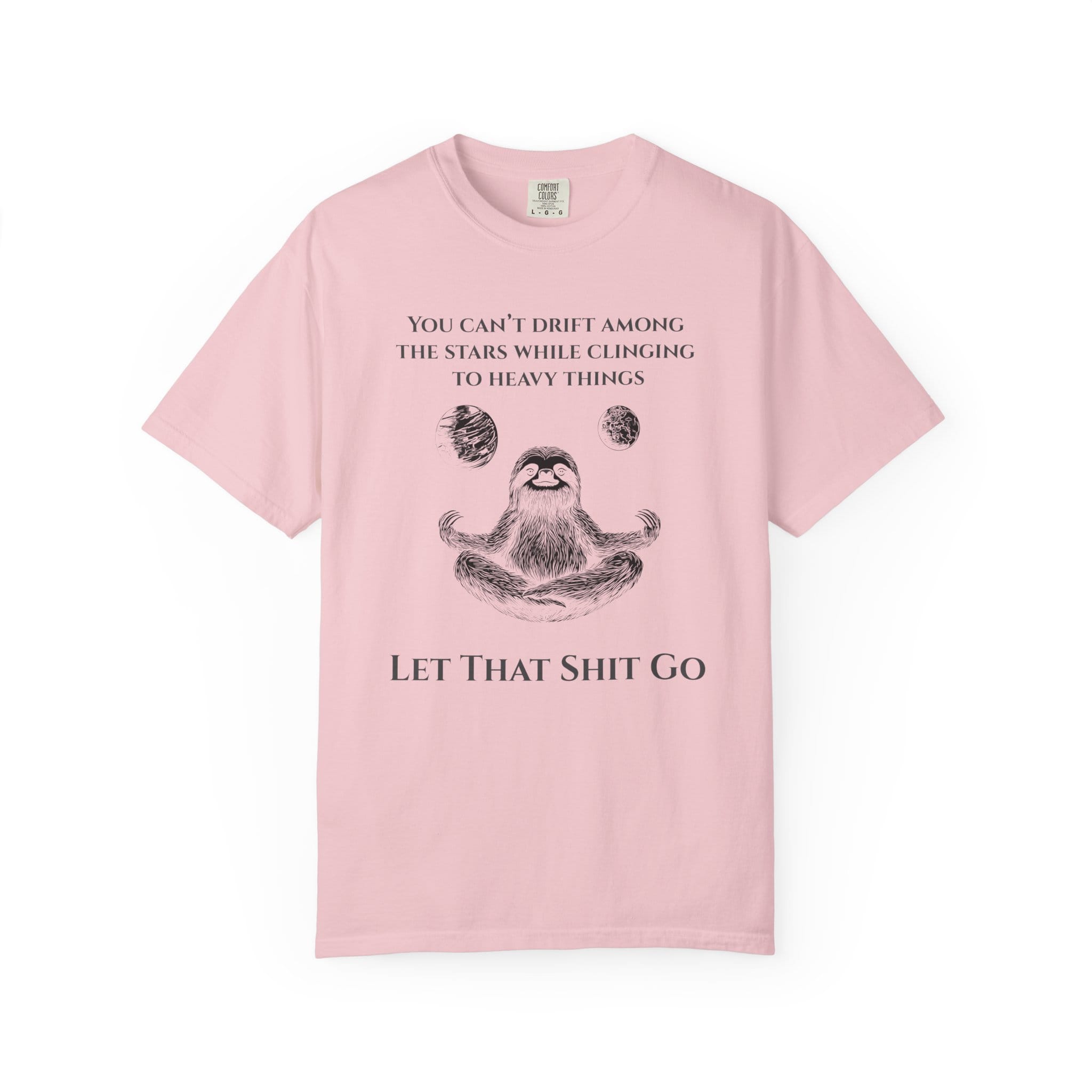 Let That Shit Go t-shirt