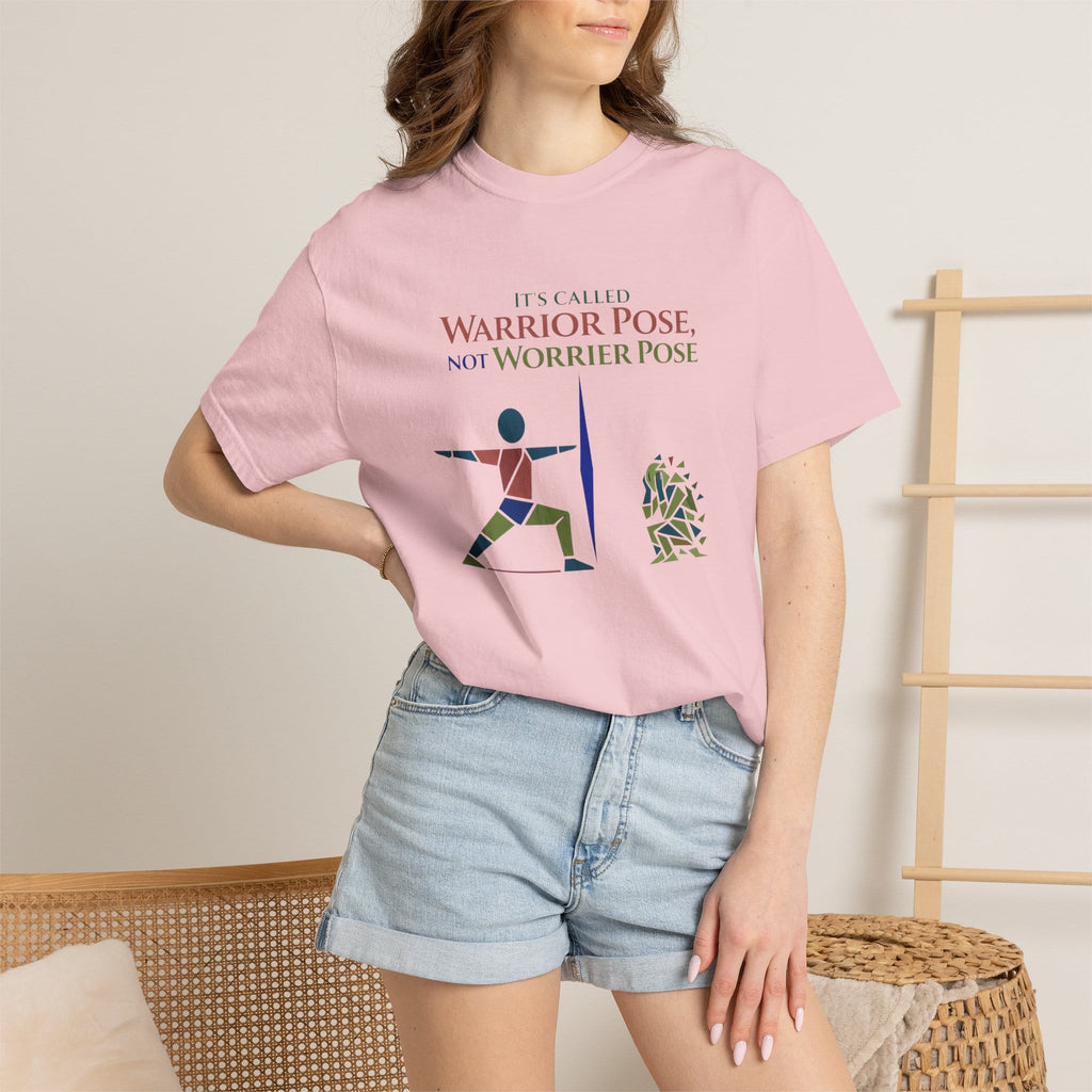 It's Called Warrior Pose Not Worrier Pose t-shirt