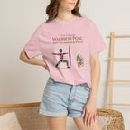 It's Called Warrior Pose Not Worrier Pose t-shirt