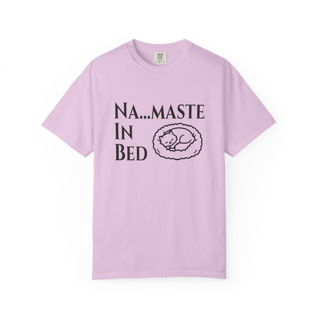 Na....maste in Bed t-shirt
