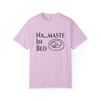 Na....maste in Bed t-shirt