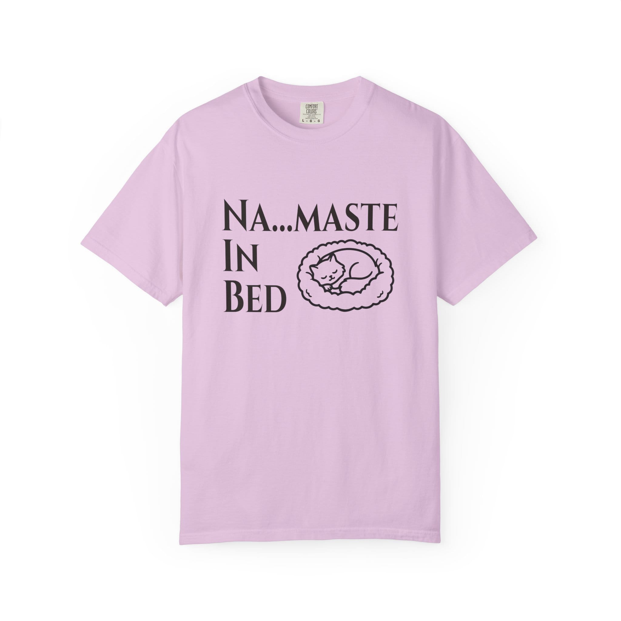 Na....maste in Bed t-shirt