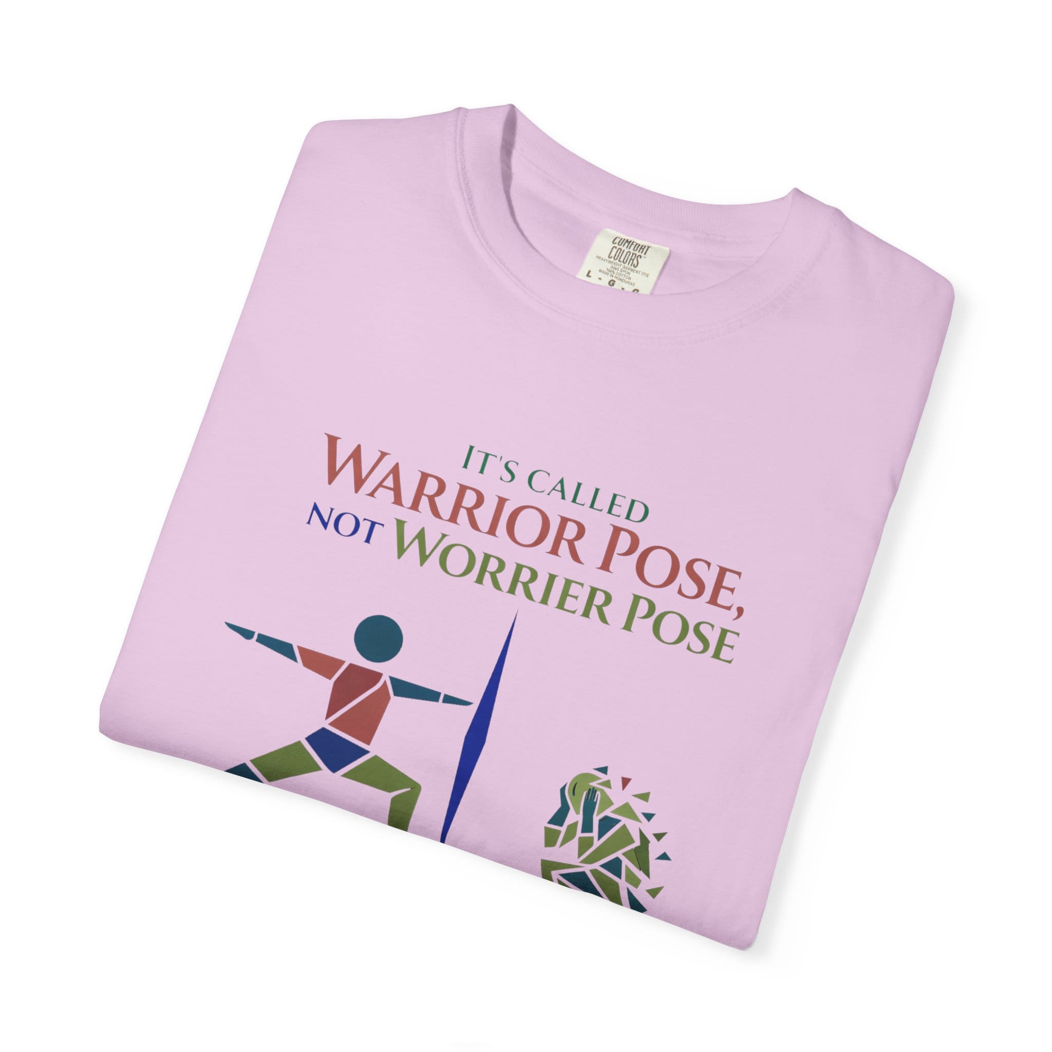 It's Called Warrior Pose Not Worrier Pose t-shirt