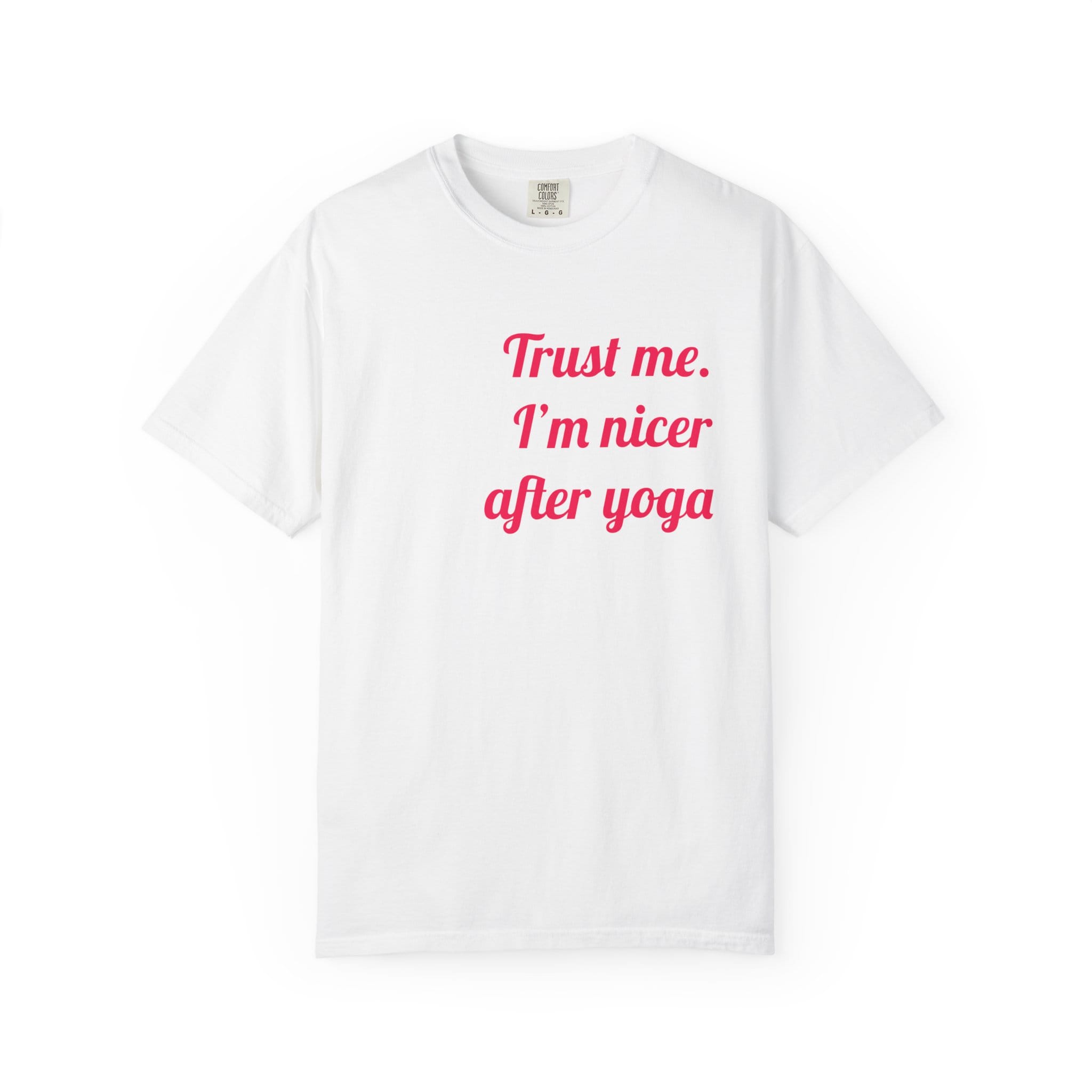 I'm Nicer After Yoga text t-shirt