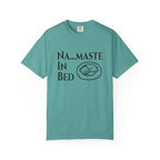 Na....maste in Bed t-shirt