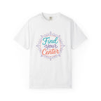 Find Your Center t-shirt