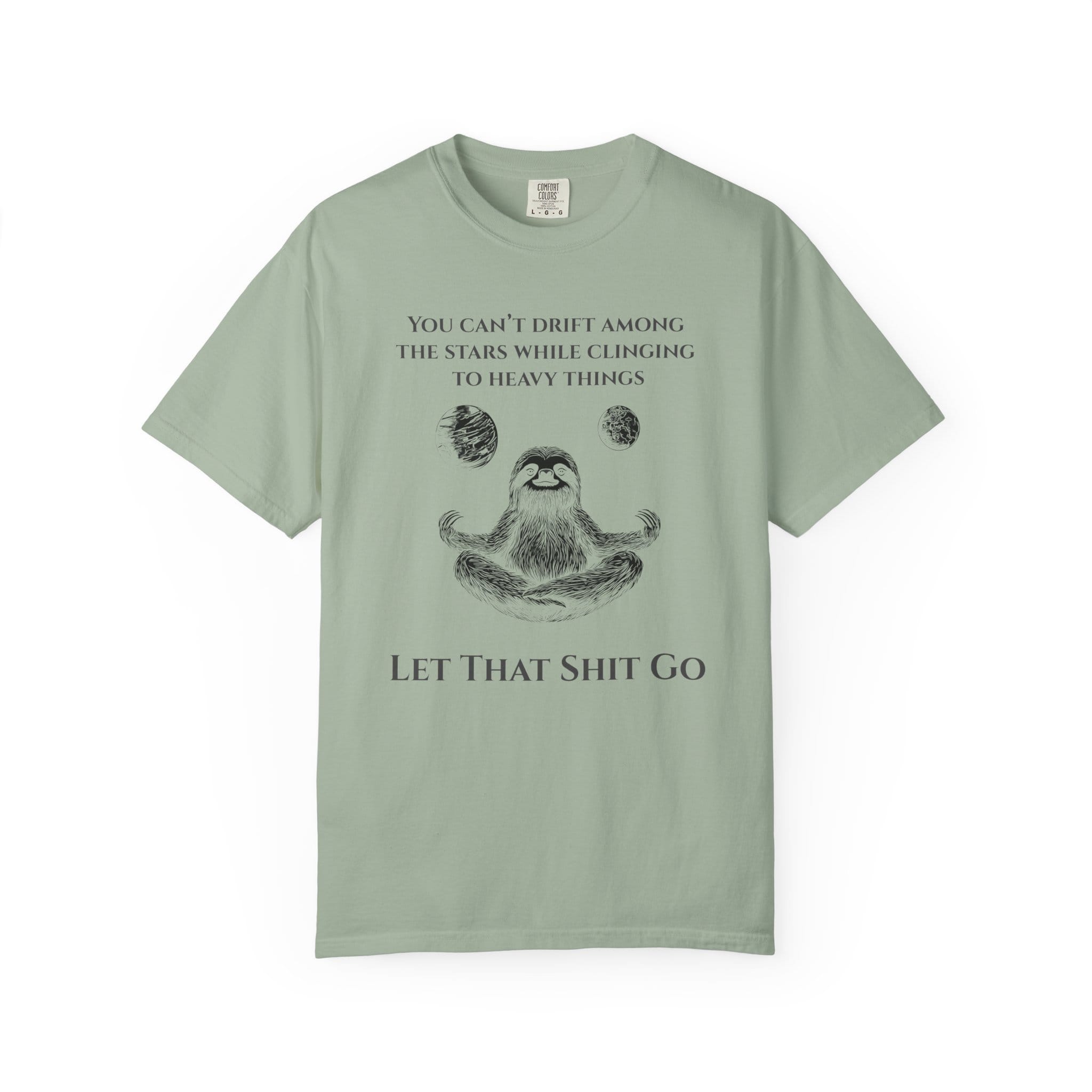 Let That Shit Go t-shirt