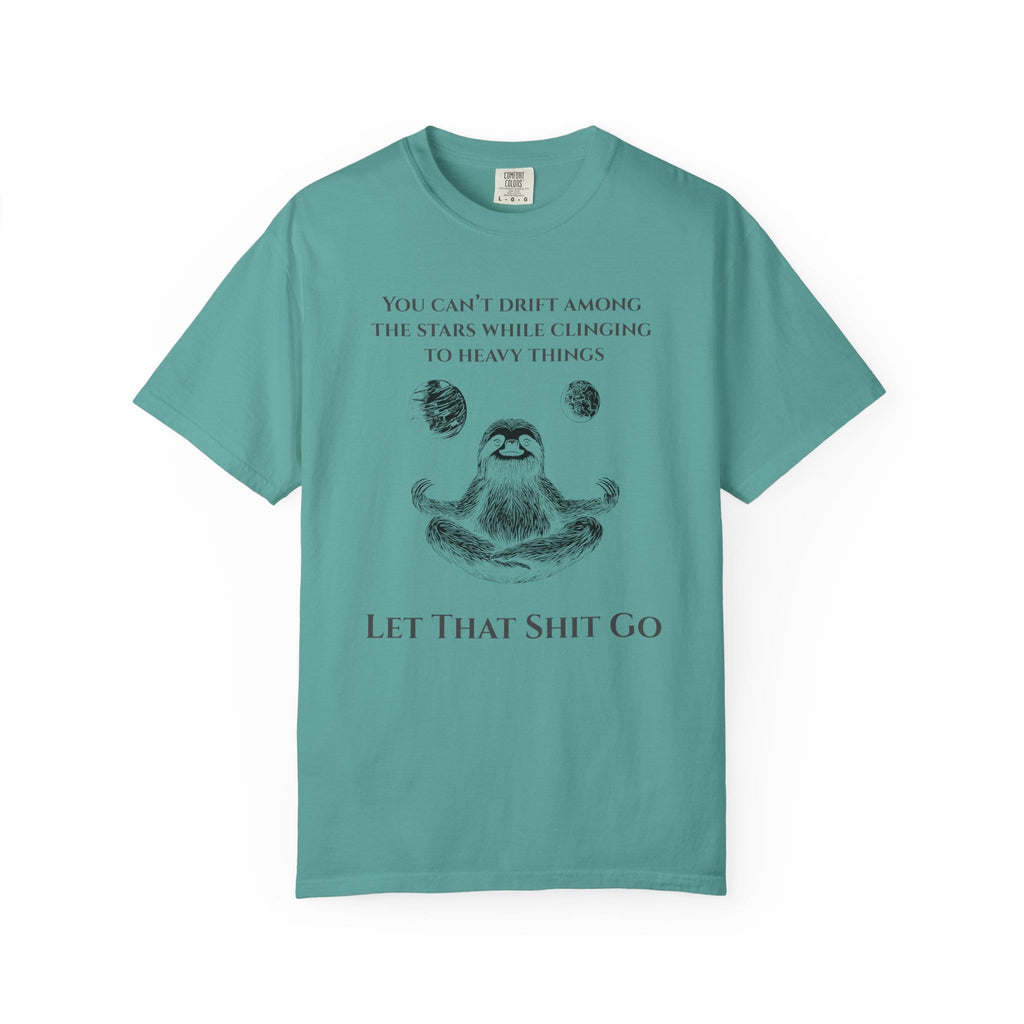 Let That Shit Go t-shirt