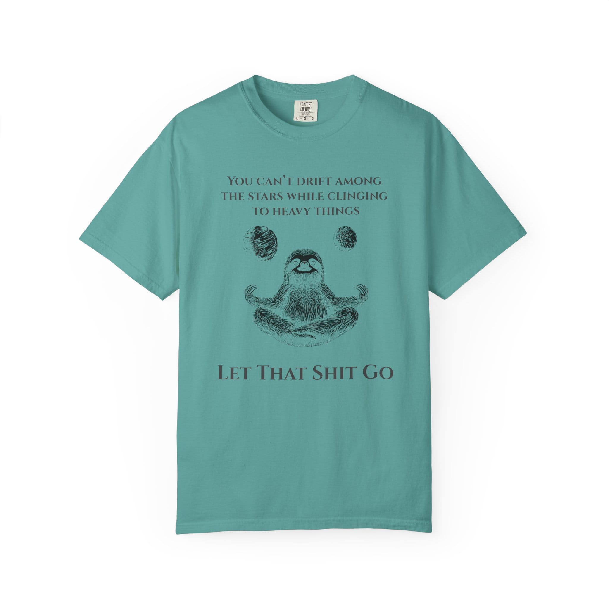 Let That Shit Go t-shirt