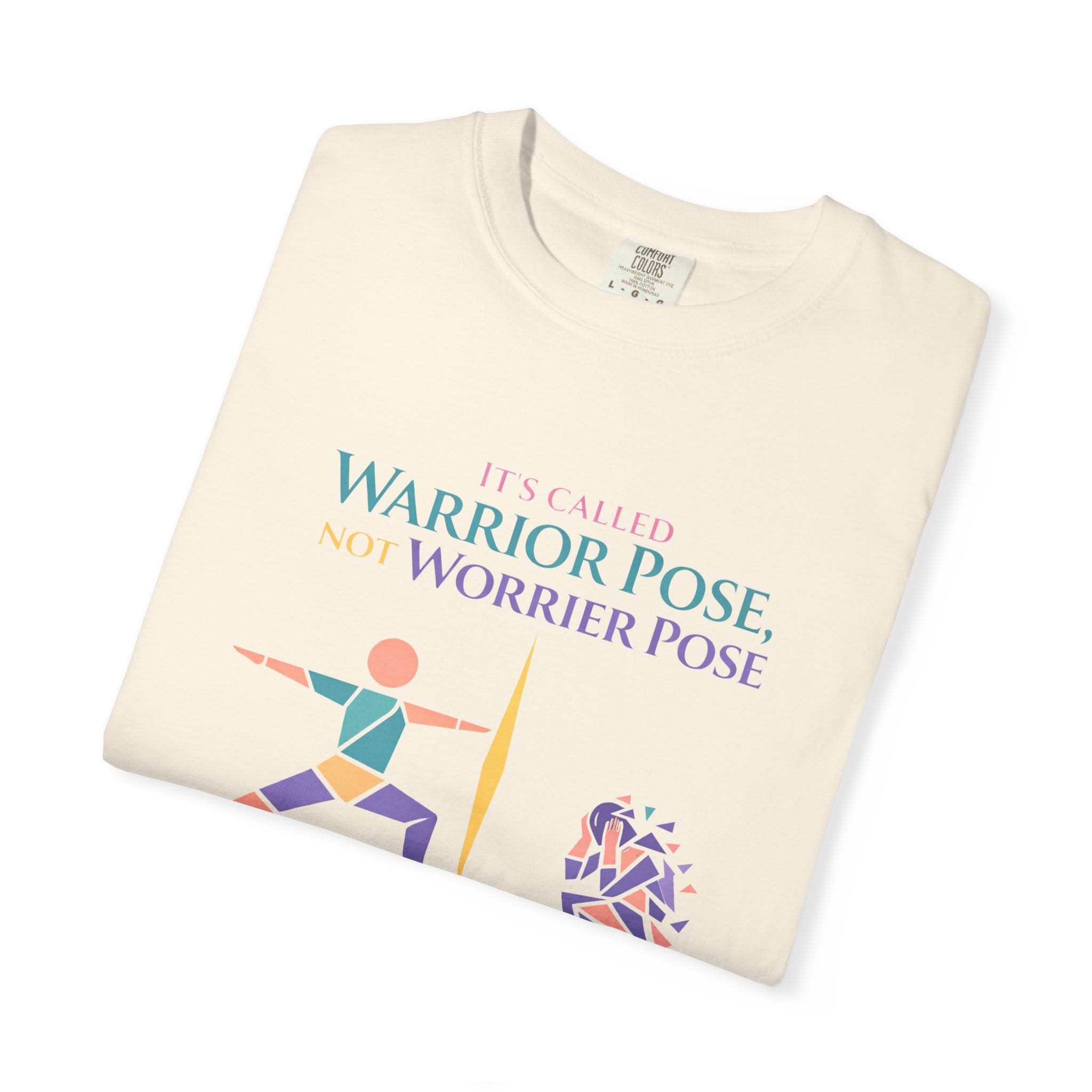 It's Called Warrior Pose Not Worrier Pose t-shirt
