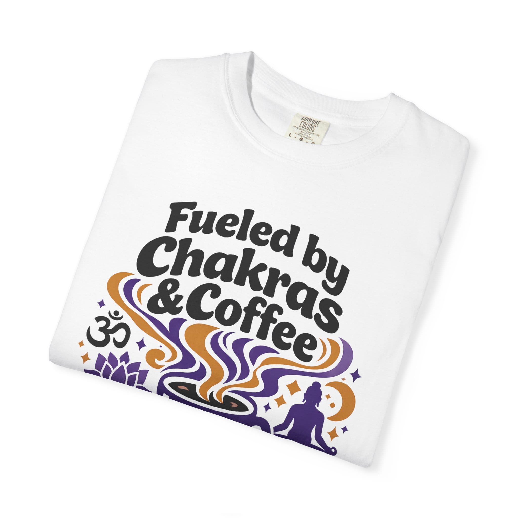 Fueled by Chakras and Coffee t-shirt