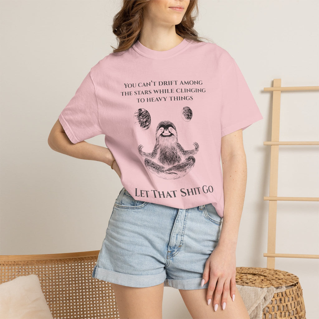Let That Shit Go t-shirt