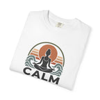 Calm But Not Chatty t-shirt