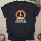 Breathe Through It t-shirt