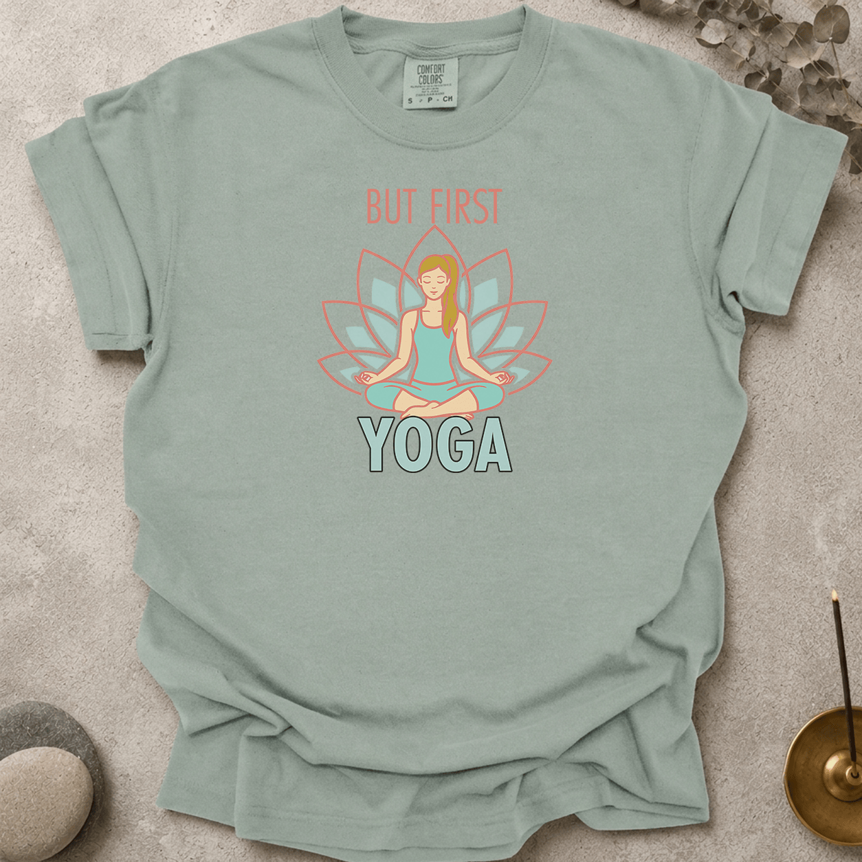 But First Yoga t-shirt