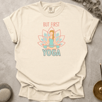 But First Yoga t-shirt