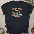 Coffee Yoga Naps t-shirt