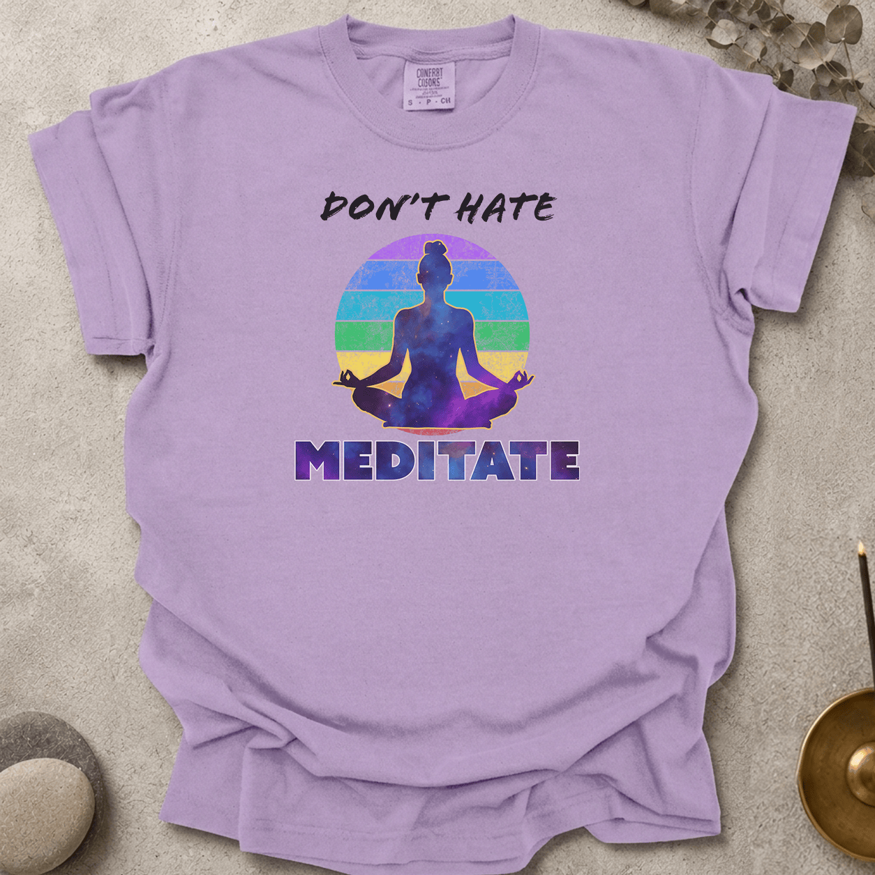 Don't Hate. Meditate. t-shirt