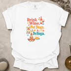 Drink Wine Pet Dogs Do Yoga t-shirt
