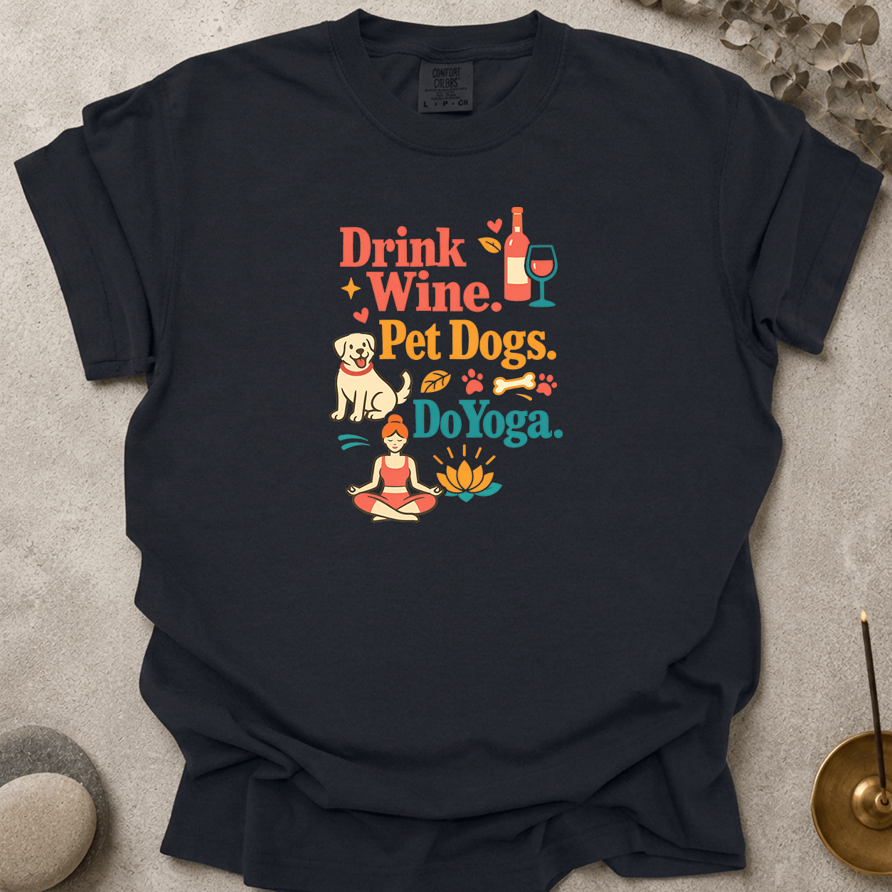 Drink Wine Pet Dogs Do Yoga t-shirt