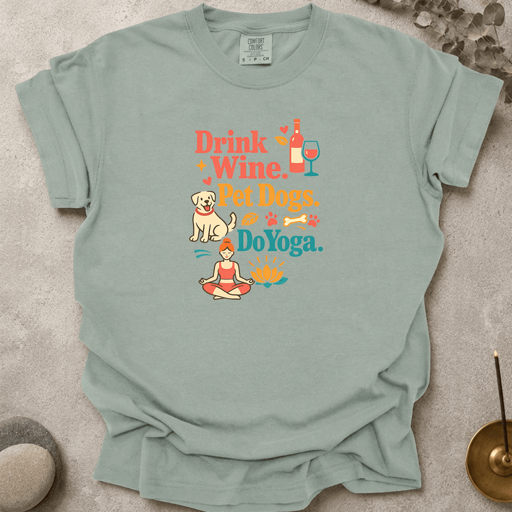 Drink Wine Pet Dogs Do Yoga t-shirt