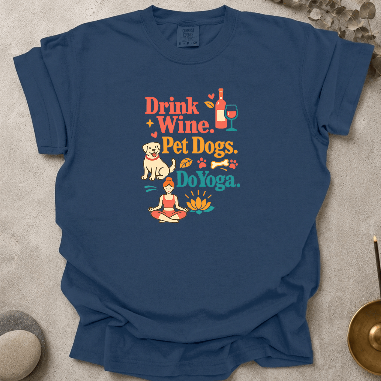 Drink Wine Pet Dogs Do Yoga t-shirt