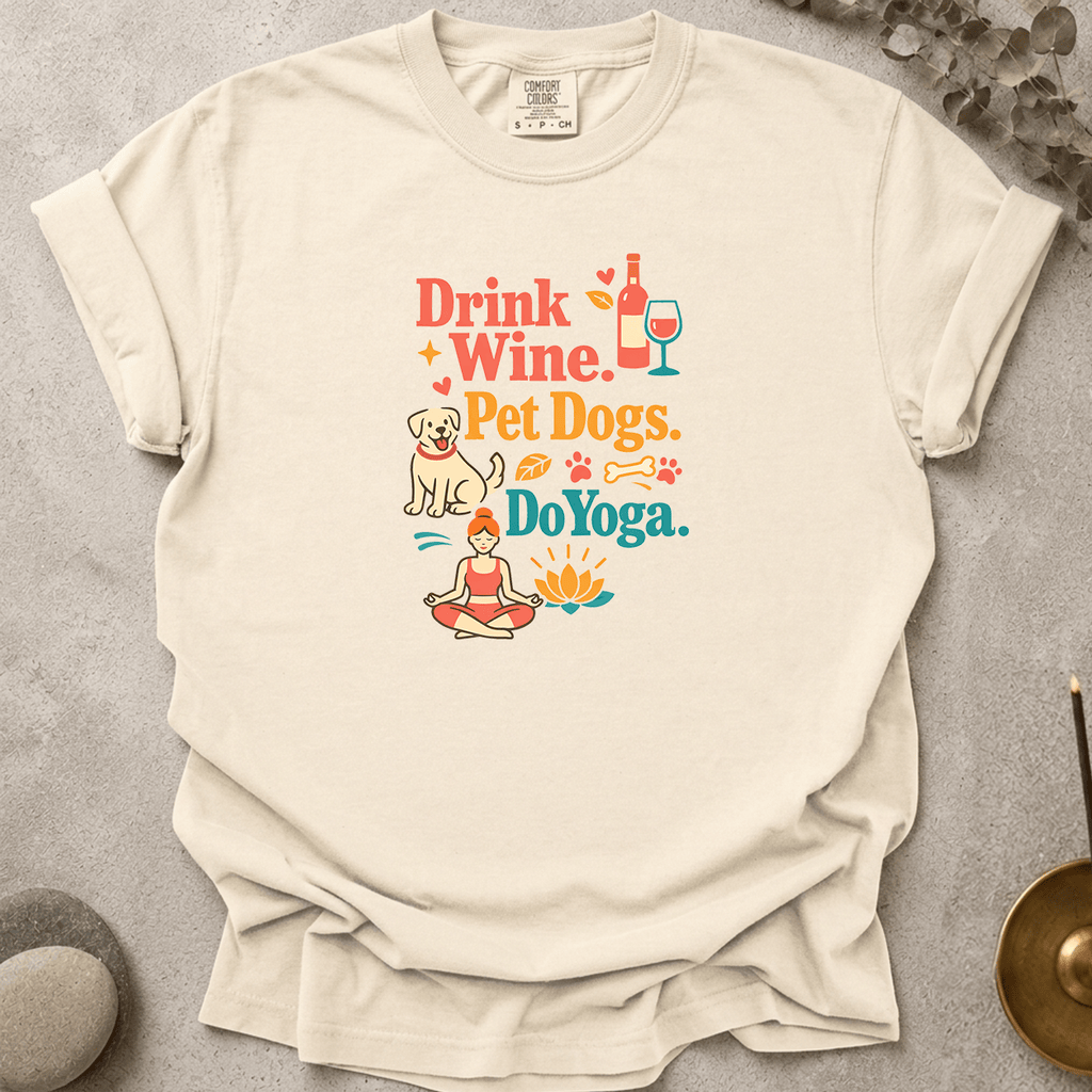 Drink Wine Pet Dogs Do Yoga t-shirt