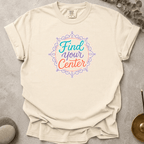 Find Your Center t-shirt