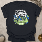 Fueled by Chakras and Coffee t-shirt