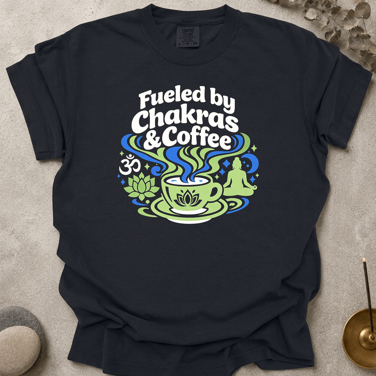 Fueled by Chakras and Coffee t-shirt