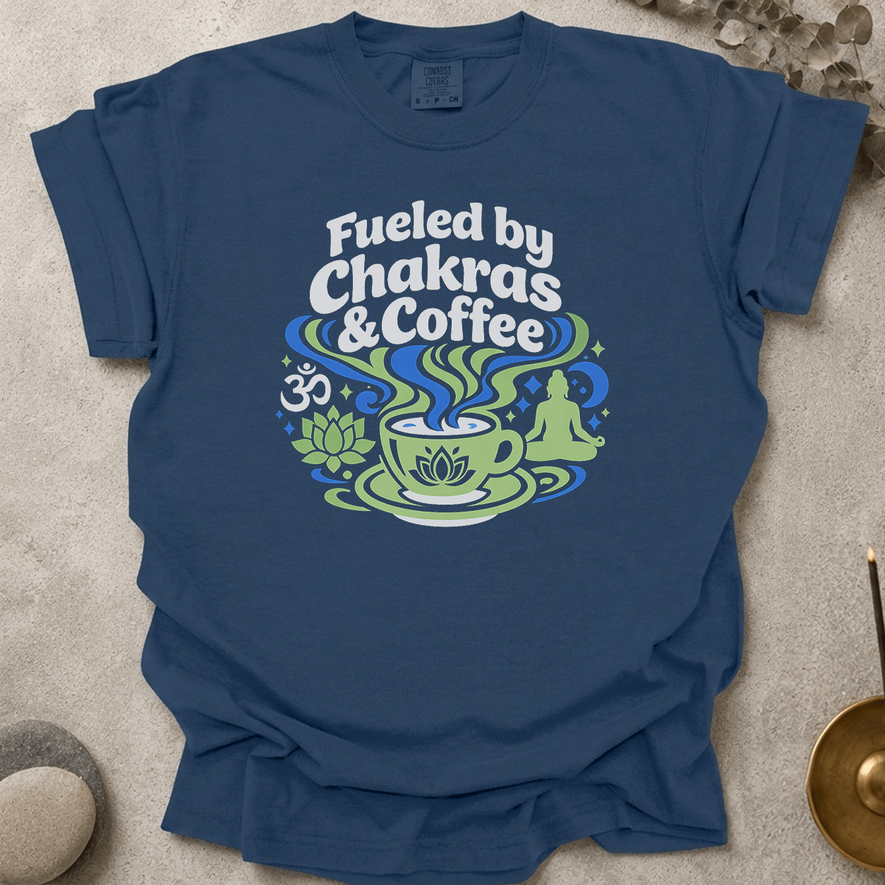 Fueled by Chakras and Coffee t-shirt