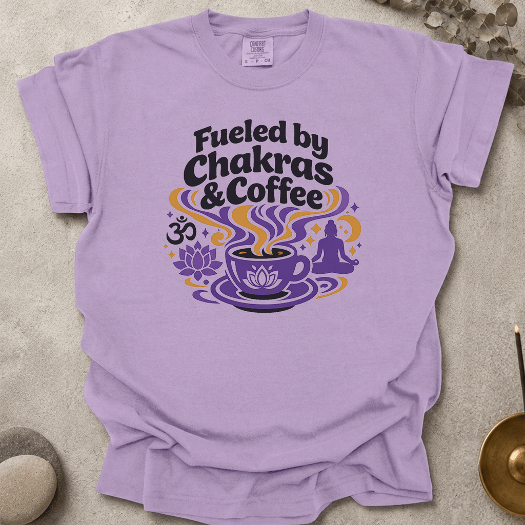 Fueled by Chakras and Coffee t-shirt