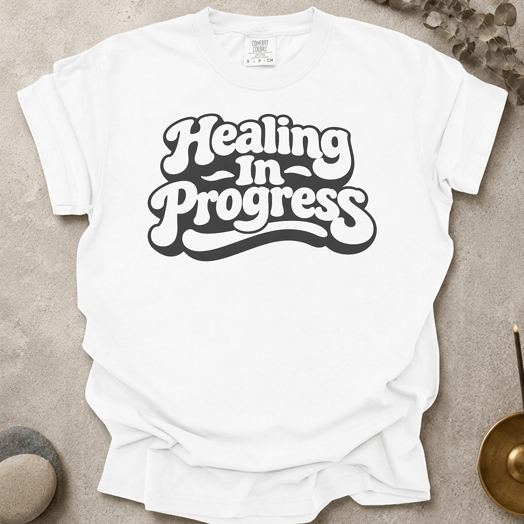 Healing in progress t-shirt