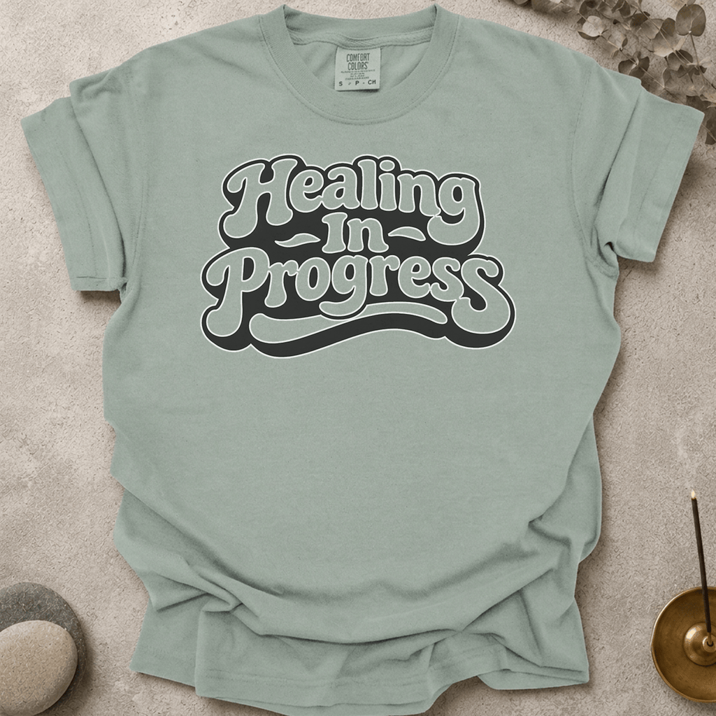 Healing in progress t-shirt