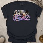 Groovy Healing in Progress t-shirt