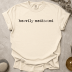 Heavily Meditated t-shirt